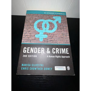 Gender. & Crime By Melissa Silvestri 2nd Ed.